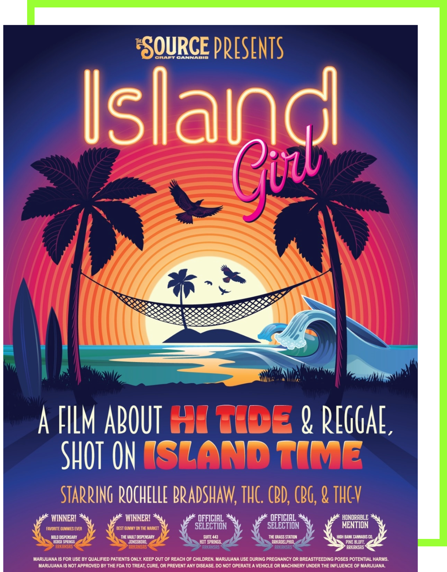 Island Girl film poster by The Source cannabis dispensary featuring Rochelle Bradshaw with tagline "A film about Hi Tide and reggae, shot on Island Time" showcasing cannabis gummies and reggae music themes with award laurels and tropical sunset branding.